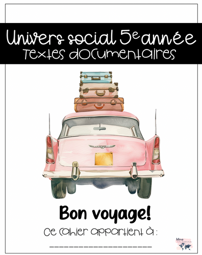 Textes documentaires Univers social 5e année